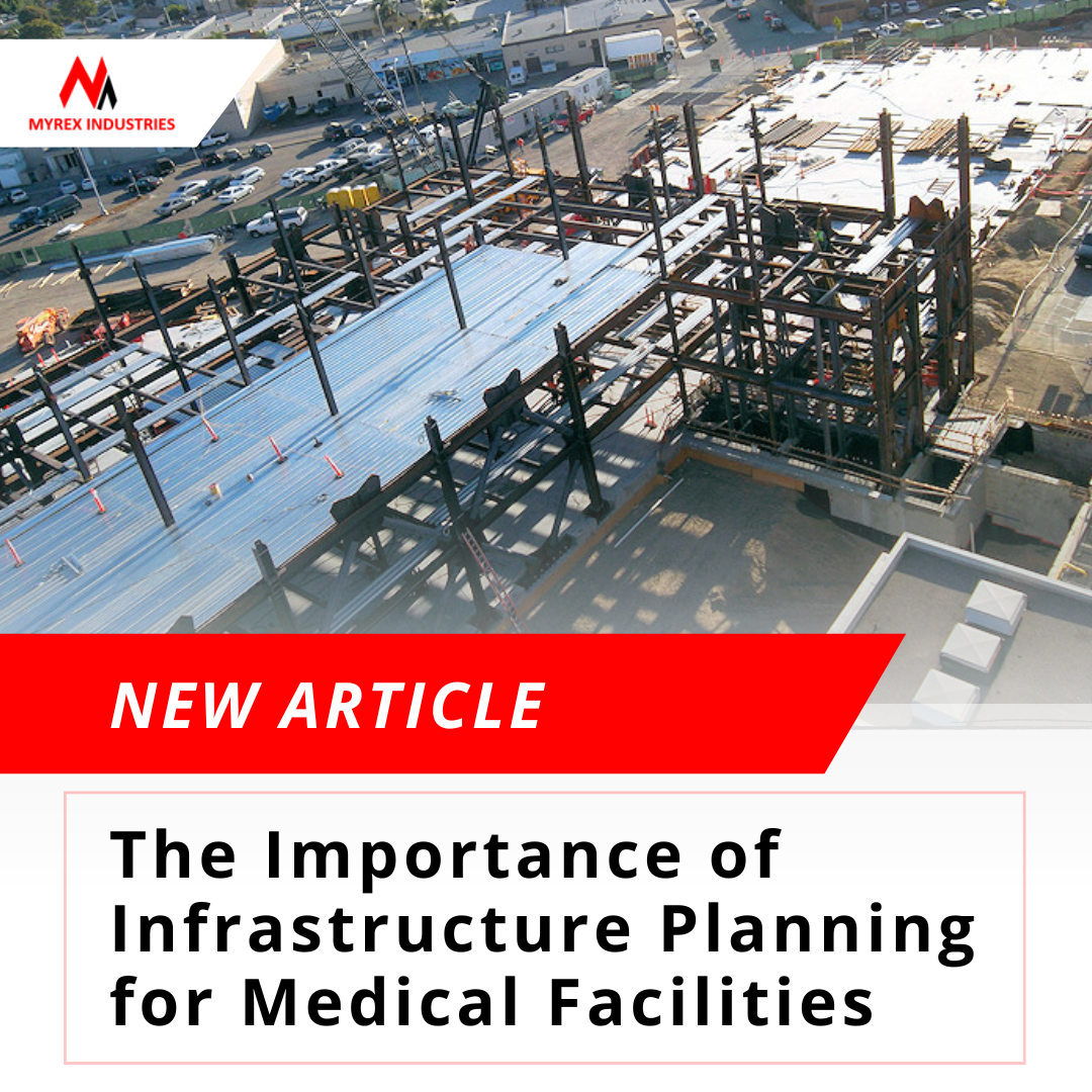The Importance of Infrastructure Planning for Medical Facilities